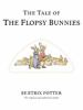 Book cover for "The tale of the Flopsy Bunnies"