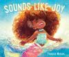 Book cover for "Sounds like joy"