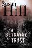 Book cover for "The betrayal of trust".