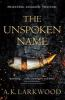 Book cover for "The unspoken name"