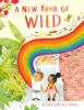 Book cover for "A new kind of wild"