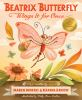 Book cover for "Beatrix Butterfly wings it for once"
