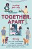 Book cover for "Together, apart"