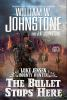 Book cover for "The bullet stops here".