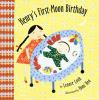 Book cover for "Henry's first-moon birthday"