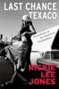 Book cover for "Last chance Texaco"