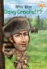 Book cover for "Who was Davy Crockett?".