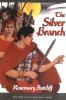 Book cover for "The silver branch"