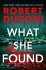 Book cover for "What she found".