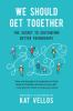 Book cover for "We should get together"