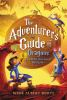 Book cover for "The adventurer's guide to dragons (and why they keep biting me)".