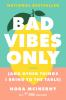 Book cover for "Bad vibes only"