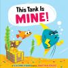 Book cover for "This tank is mine!".