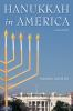 Book cover for "Hanukkah in America"