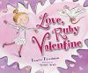Book cover for "Love, Ruby Valentine".