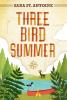 Book cover for "Three bird summer"