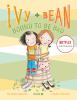 Book cover for "Ivy + Bean bound to be bad".