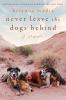 Book cover for "Never leave the dogs behind"