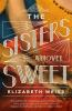 Book cover for "The Sisters Sweet"