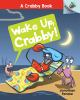 Book cover for "Wake up, Crabby!".