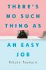 Book cover for "There's no such thing as an easy job"