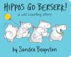 Book cover for "Hippos go berserk!"