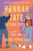 Book cover for "Hannah Tate, beyond repair"