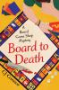 Book cover for "Board to death"
