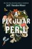 Book cover for "A peculiar peril"
