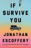 Book cover for "If I survive you"