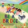 Book cover for "Be a bridge"