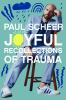 Book cover for "Joyful recollections of trauma"