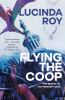 Book cover for "Flying the coop".