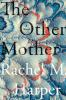 Book cover for "The other mother"