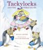 Book cover for "Tackylocks and the three bears".