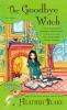 Book cover for "The goodbye witch".