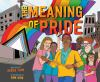 Book cover for "The meaning of pride"