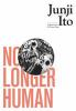 Book cover for "No longer human"