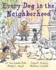 Book cover for "Every dog in the neighborhood"