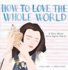 Book cover for "How to love the whole world"