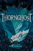 Book cover for "Thornghost"