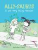 Book cover for "Ally-saurus & the very bossy monster".