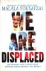 Book cover for "We are displaced".