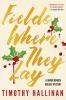 Book cover for "Fields where they lay".