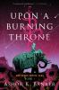 Book cover for "Upon a burning throne".