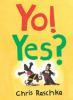 Book cover for "Yo! Yes?"