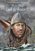 Book cover for "Who was Leif Erikson?".