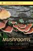 Book cover for "A field guide to mushrooms of the Carolinas"