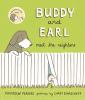 Book cover for "Buddy and Earl meet the neighbors"
