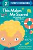 Book cover for "This makes me scared".
